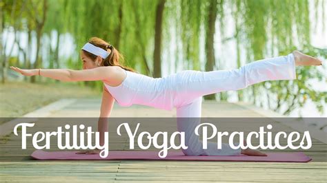 Fertility Yoga Practices Youtube