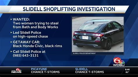 Slidell Police Searching For Shoplifters Led On Chase By Two Women