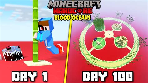 I Survived 100 Days On Modded Blood Ocean With Only 1 Bamboo In