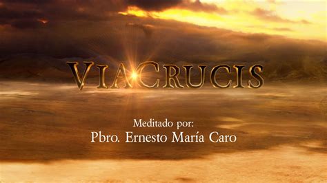 I Jes S Es Condenado A Muerte Via Crucis Meditado Youtube