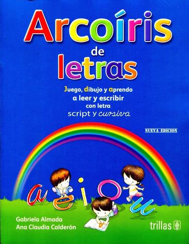 Arcoiris De Letras Gabriela Almada Trillas Env O Gratis