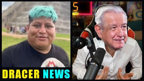 AMLO El Mejor Streamer Osito Perú salva el Mundo Dracer News YouTube