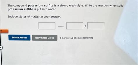 Solved The Compound Potassium Sulfite Is A Strong Chegg