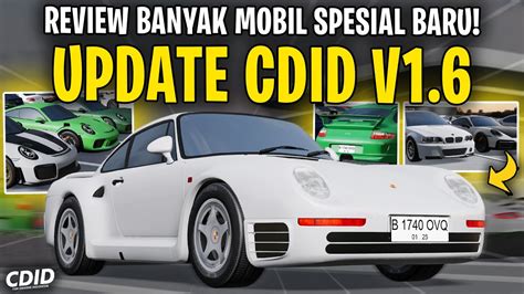 REVIEW MOBIL SPESIAL BARU RILIS DI UPDATE CDID V1 6 Car Driving