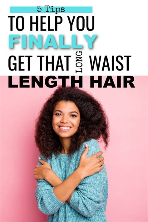 Grow Waist Length Hair That Looks Amazing My 5 Top Tips Waist Length Hair Hair Lengths