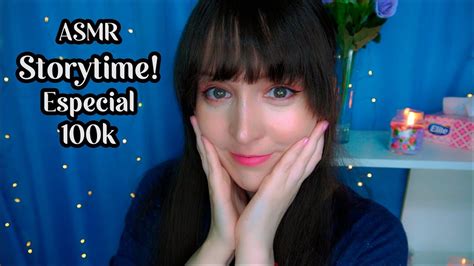 ASMR Storytime Cómo empecé a hacer ASMR Especial 100K YouTube