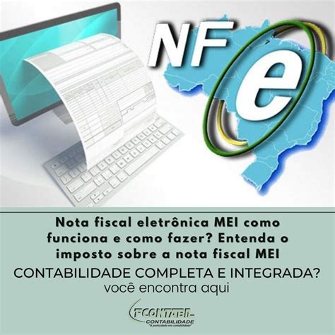 Nota Fiscal Eletr Nica Mei Como Funciona E Como Fazer Entenda O