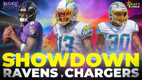 RAVENS Vs CHARGERS Sunday Night Showdown Picks And Lineup Builds 11