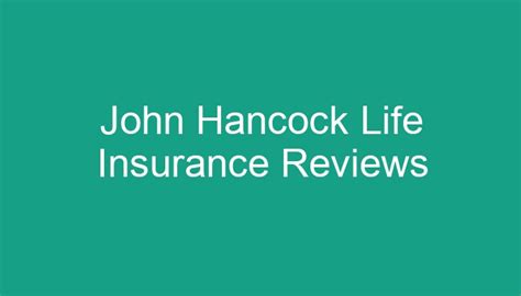 John Hancock Life Insurance Reviews