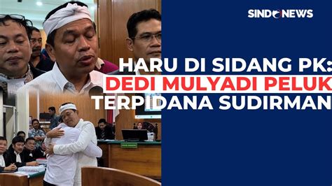 Sidang Pk Sudirman Harapan Keluarga Dan Kesaksian Dedi Mulyadi Youtube