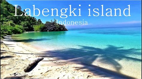 Pasir Panjang Pulau Labengki Konawe Utara Sulawesi Tenggara Indonesia