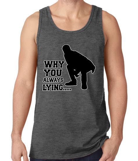 Why You Always Lying Funny Tank Top Bewild