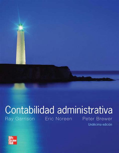 Solution Contabilidad Administrativa Ed Garriso Studypool