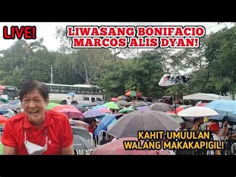 Live Marcos Alis Dyan Liwasang Bonifacio Kahit Maulan Walang