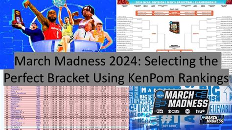 March Madness Selecting The Perfect Bracket Using Kenpom Rankings