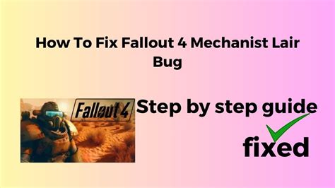 How To Fix Fallout 4 Mechanist Lair Bug YouTube