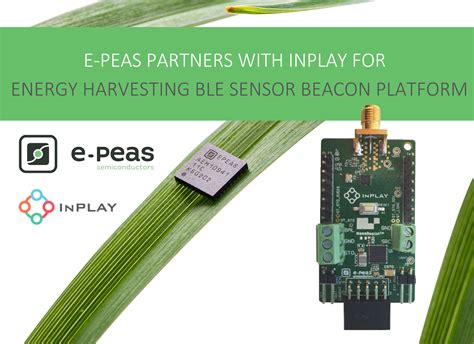 E Peas And Inplay Launch Energy Harvesting Ble Sensor E Peas