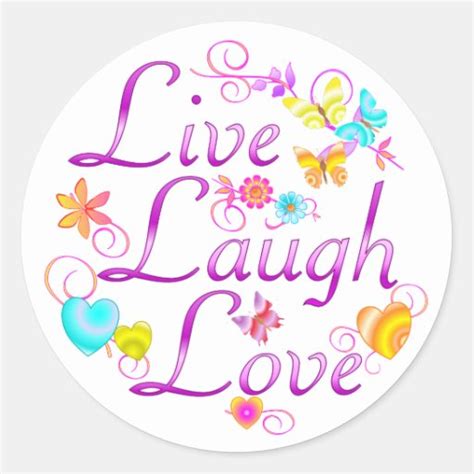 Live Laugh Love Classic Round Sticker | Zazzle