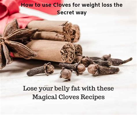 How To Use Cloves For Weight Loss The Secret Way Tracewelnessq