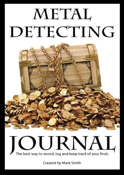 Ppt Pdf Read Metal Detecting Journal The Best Way To Record Log And