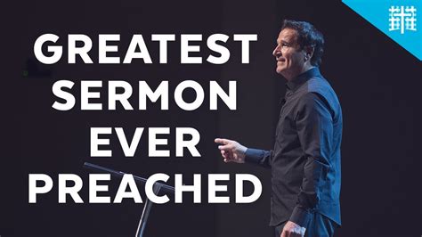 Greatest Sermon Ever Preached Pastor Tony Rea Summer On