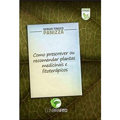 Livro Como Prescrever Ou Recomendar Plantas em Promoção na Americanas