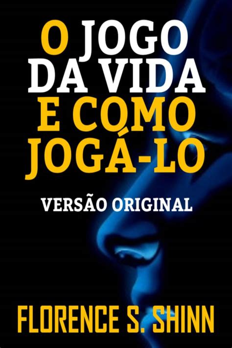 O Jogo Da Vida E Como Jog Lo