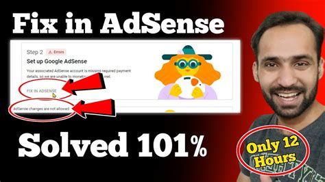 Fix In Adsense Adsense Changes Are Not Allowed Problem Solved 2023