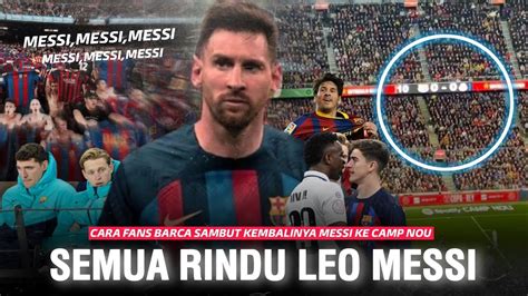 Nama Messi Di Teriakan Di Menit 10 El Clasico Inilah Cara Fans