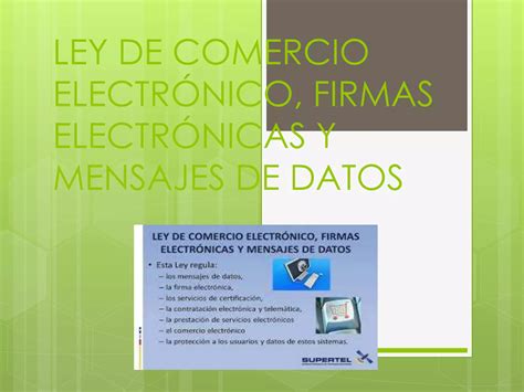 Ley De Comercio Electrónico Firmas Electrónicas Y Ppt Descarga Gratuita