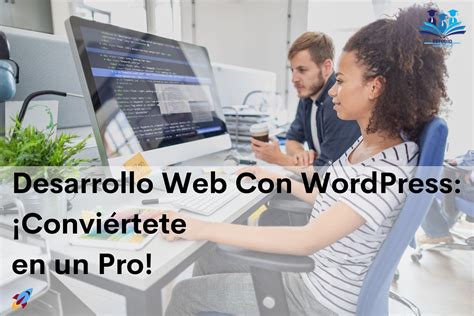 Desarrollo Web con WordPress Conviértete en un Pro Cursos Online