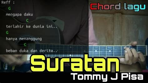 Suratan Tommy J Pisa Chord Lagu YouTube