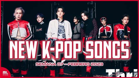 Canciones K Pop Nuevas Febrero Semana Youtube