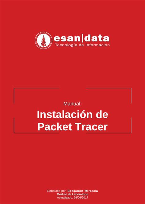 PDF Manual Instalación de Packet Tracer ESANDATAesandata esan edu