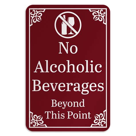 No Alcoholic Beverages Beyond This Point American Sign Company