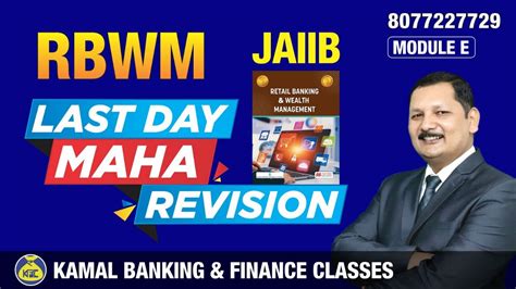 Last Day Maha Revision Module E Part 1 JAIIB RBWM 1206 By Kamal Sir 20