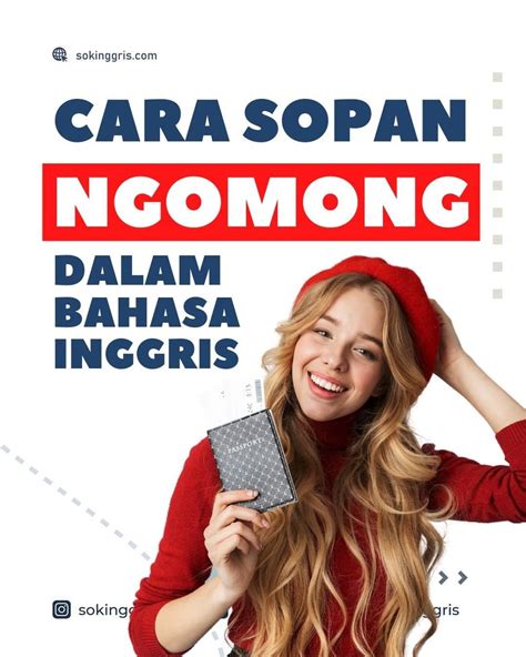 Cara Sopan Ngomong Dalam Bahasa Inggris Bahasa Inggris Inggris