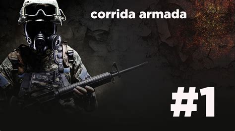 Cs Go Corrida Armada Youtube