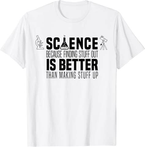 Nerdy Science Design Nerd Humor Clever Scientific Quote T Shirt