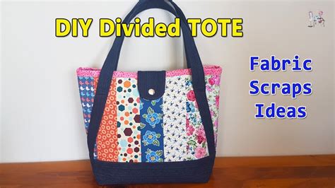 Diy Divided Tote Bag From Fabric Scraps Step By Step Diy Bag Bag Sewing Tutorial Youtube