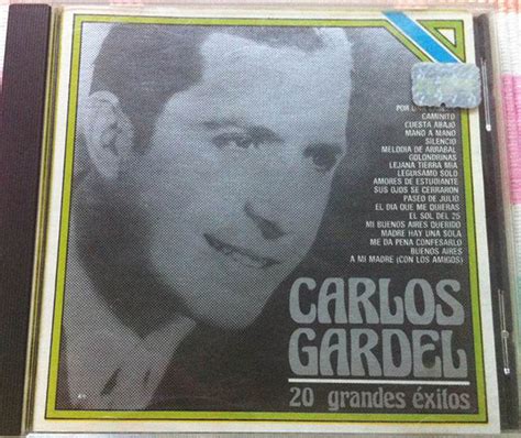 Carlos Gardel 20 Grandes Exitos CD Discogs