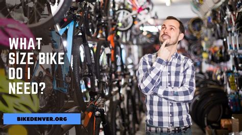 Bike Size Chart For Height What Size Bike Do You Need