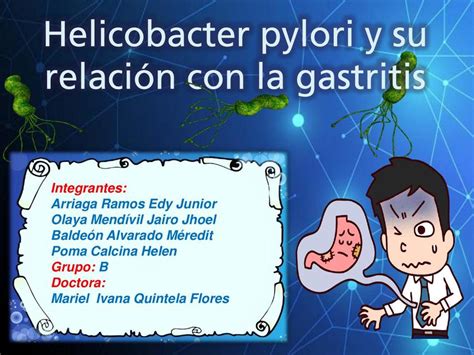 DIAPOS DE MICROBIOLOGIA Helicobacter pylori y su relación con la