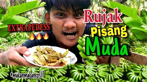 Rujak Pisang Lidi Muda Pedess Banget Buat Selera Makan Kembali Oke