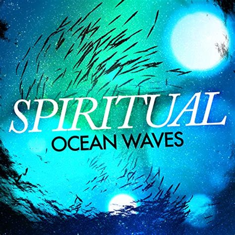 Amazon Music Ocean Waves For SleepのSpiritual Ocean Waves Amazon co jp