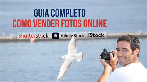 Vendas De Fotos Pela Internet - Vender Fotos Online em 2026