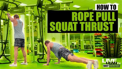 How To Do A Double Arm Long Rope Pull With Squat Thrust Exercise Demonstration Video And Guide