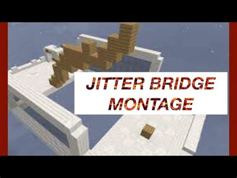 The Jitter Bridge A Minecraft Mcpe Montage Youtube