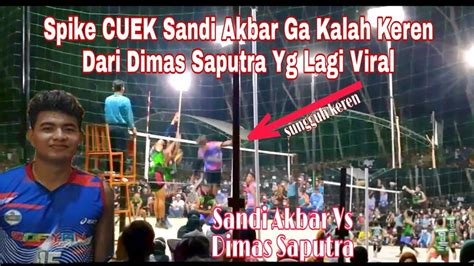 Spike Cuek Sandi Akbar Vs Dimas Saputra YouTube