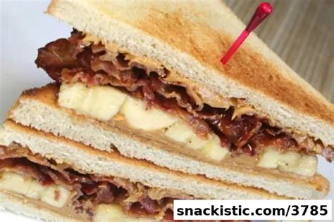 The Elvis Presley Peanut Butter Banana Bacon Sandwich Snackistic